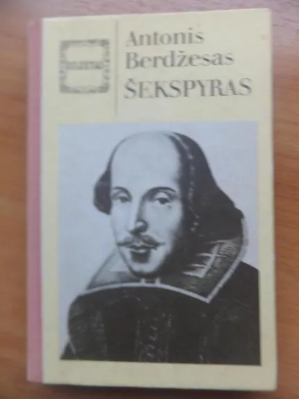 Šekspyras - Antonis Berdžesas, knyga 1
