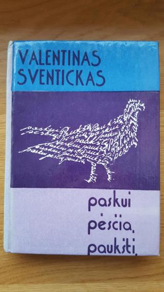 Paskui pėsčią paukštį