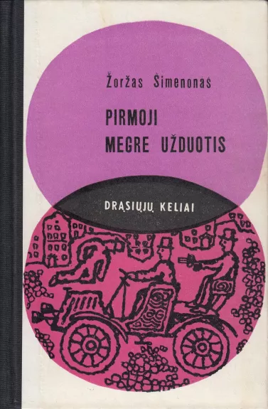 Pirmoji Megre užduotis - Žoržas Simenonas, knyga