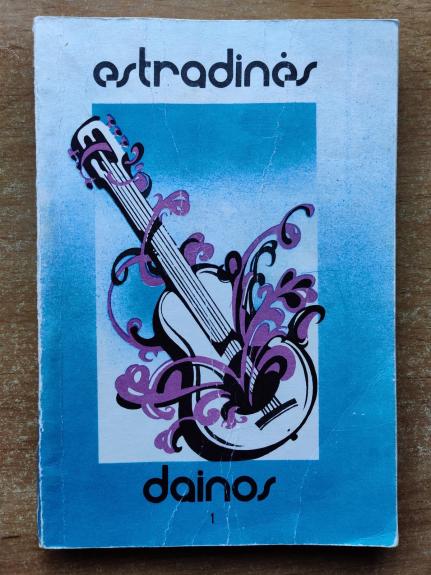 Estradinės dainos (1 dalis) - Algimantas Raudonikis, knyga