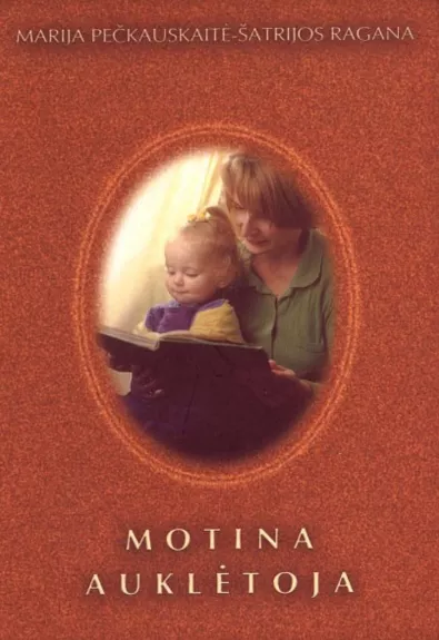 Motina auklėtoja - Autorių Kolektyvas, knyga