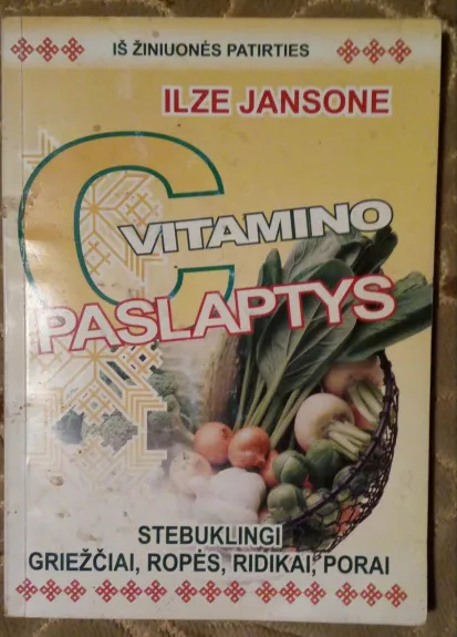Vitamino C paslaptys - Ilzė Jansonė, knyga