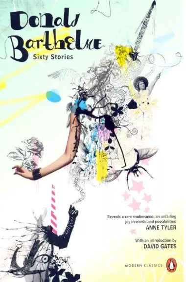 Sixty Stories - Donald Barthelme, knyga