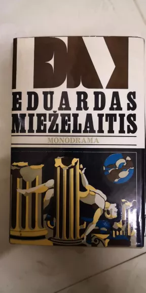 Monodrama - Eduardas Mieželaitis, knyga