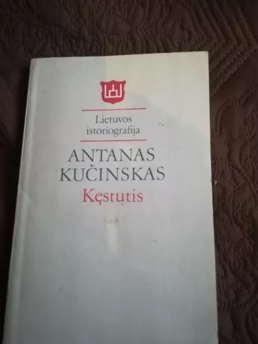 Kęstutis : lietuvių tautos gynėjas