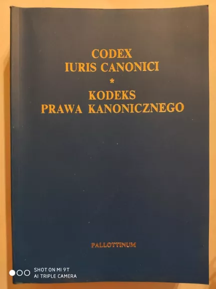 Codex Iuris Canonici. Kodeks Prawa Kanonicznego - Autorių Kolektyvas, knyga
