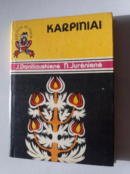 Karpiniai - J. Daniliauskienė, N.  Jurėnienė, knyga