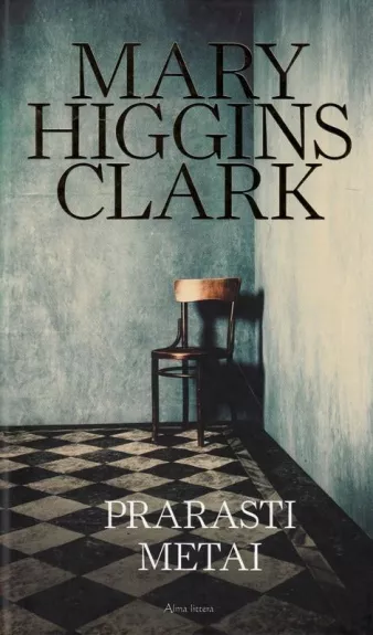 Prarasti metai - Mary Higgins Clark, knyga