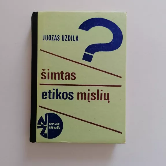 Šimtas etikos mįslių - Uzdila Juozas, knyga