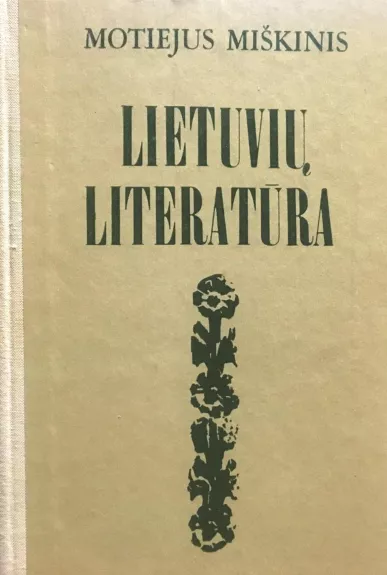 Lietuvių literatūra - M. Miškinis, knyga
