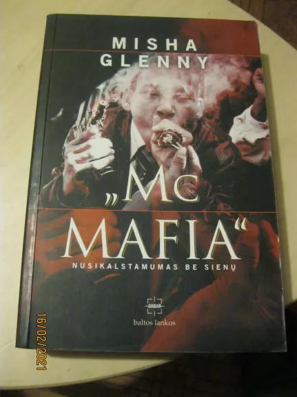 McMafia: nusikalstamumas be sienų - Misha Glenny, knyga 1
