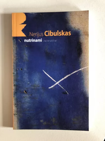 Nutrinami - Cibulskas Nerijus, knyga