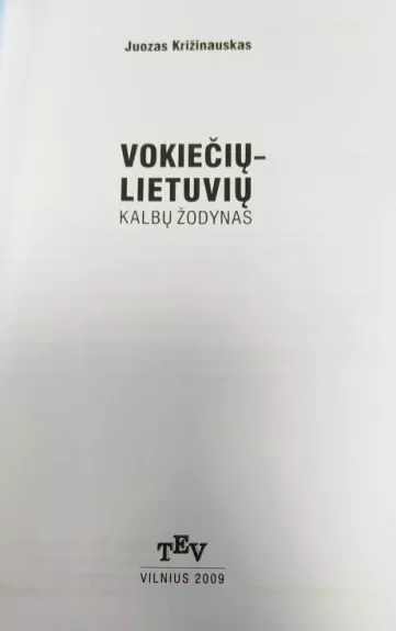 Vokiečių lietuvių kalbų žodynas - Juozas Križinauskas, knyga 1
