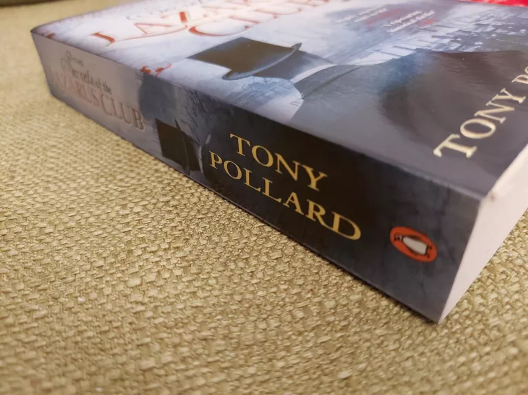 The Secrets of the Lazarus Club - Tony Pollard, knyga 1