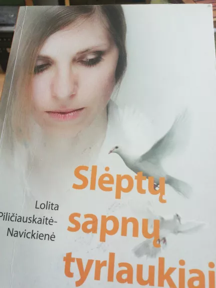 Slėptų sapnų tyrlaukiai - Lolita Navickienė, knyga