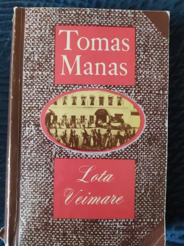 Lota Veimare - Tomas Manas, knyga 1