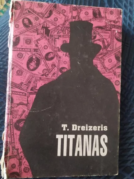 Titanas - T. Dreizeris, knyga