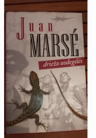 Driežo uodegėlės - Juan Marse, knyga