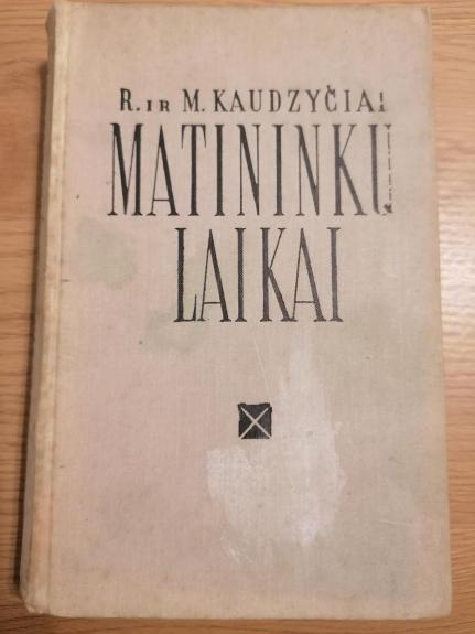 Matininkų laikai