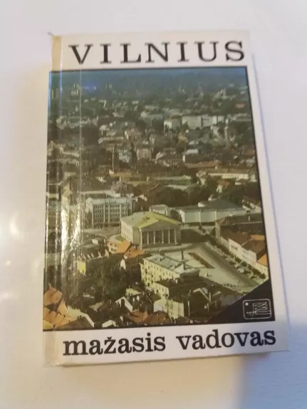 Vilnius. Mažasis vadovas - Antanas Papšys, knyga