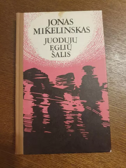 Juodųjų eglių šalis - Jonas Mikelinskas, knyga