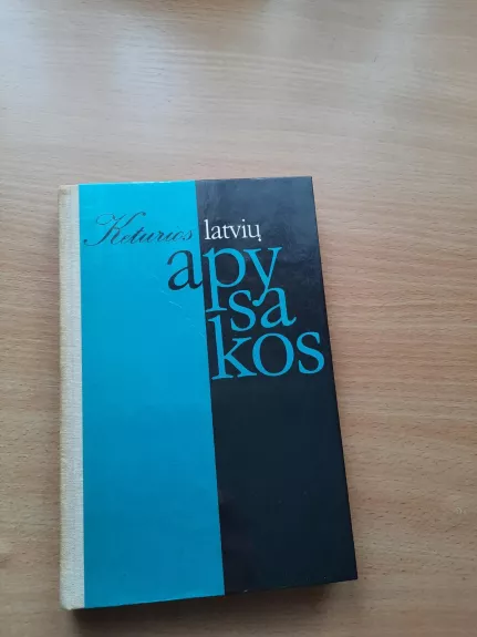 Keturios latvių apysakos - Irena Sisaitė, knyga