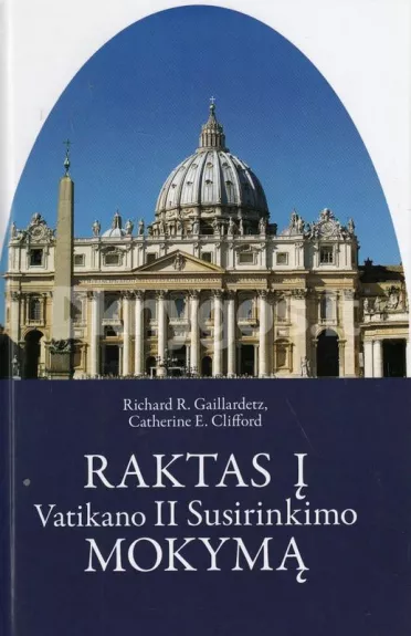 Raktas į Vatikano II Susirinkimo mokymą