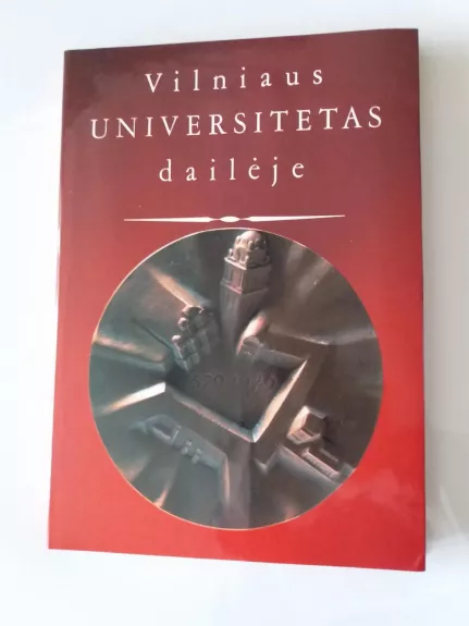 Vilniaus universitetas dailėje - D. Ramonienė, N.  Tumėnienė, knyga