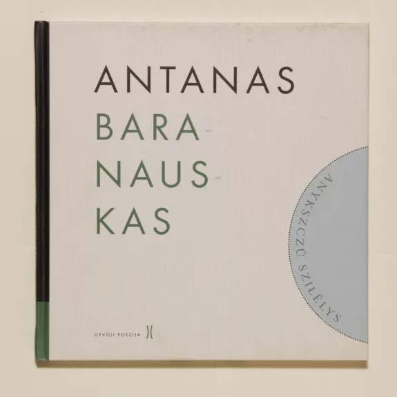 Anykszczu szilelys - Antanas Baranauskas, knyga
