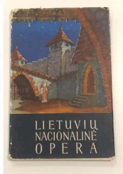Lietuvių nacionalinė opera - Stasys Yla, knyga