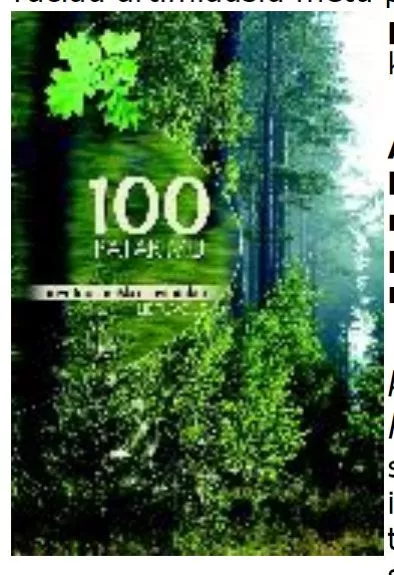 100 patarimų privataus miško savininkui Lietuvoje - Algirdas Gaižutis, knyga