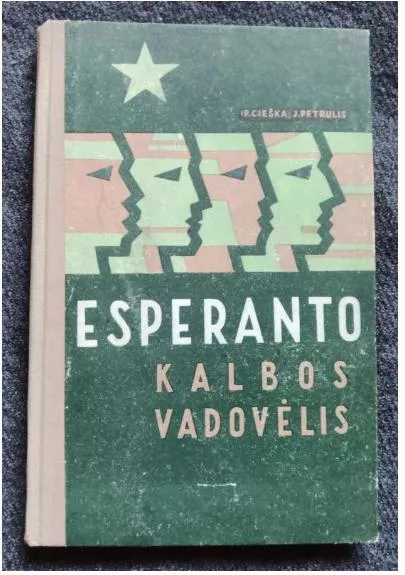 Esperanto kalbos vadovėlis - I. Cieška, J.  Petrulis, knyga