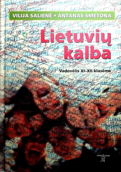 Lietuvių kalba. Vadovėlis XI-XII klasėms - Vilija Salienė, knyga