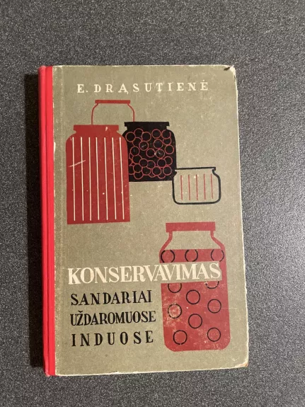 Konservavimas sandariai uždaromuose induose