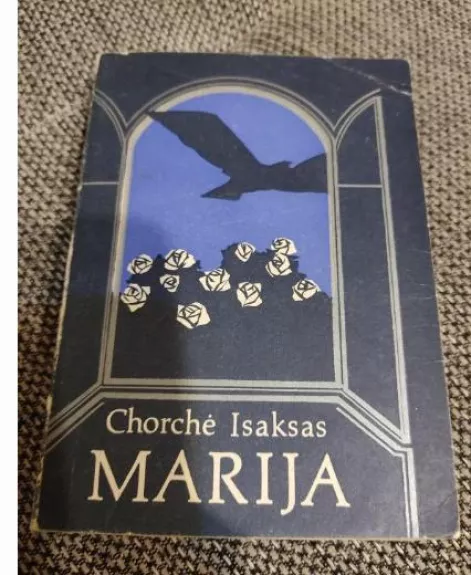 Marija - Chorchė Isaksas, knyga