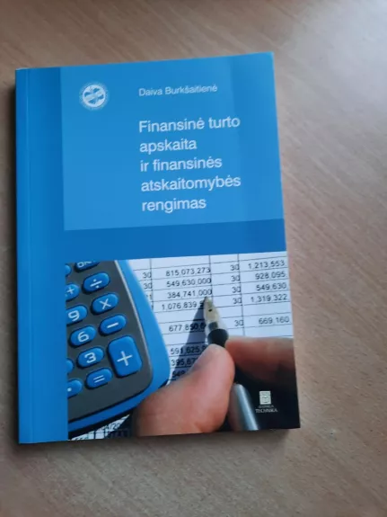 Finansinė turto apskaita ir finansinės atskaitomybės rengimas - Daiva Burkšaitienė, knyga