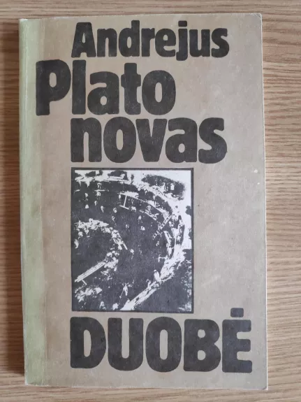 Duobė - Andrejus Platonovas, knyga
