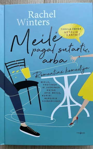 Meilė pagal sutartį, arba Romantinė komedija - Rachel Winters, knyga