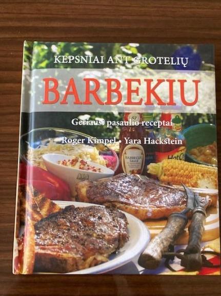 Barbekiu: kepsniai ant grotelių
