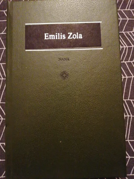 Nana - Emilis Zola, knyga