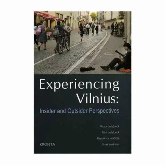 Experiencing Vilnius: insider and outsider perspectives - Victor de Munck, knyga