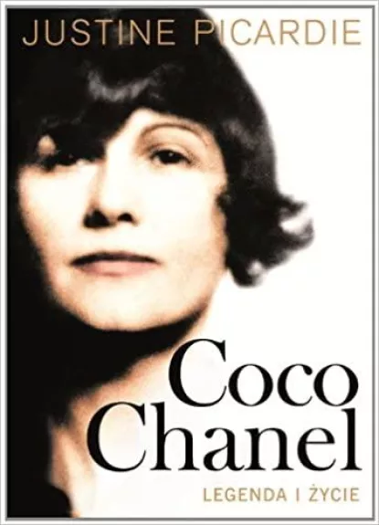 Coco Chanel. Legenda i życie - Justine Picardie, knyga