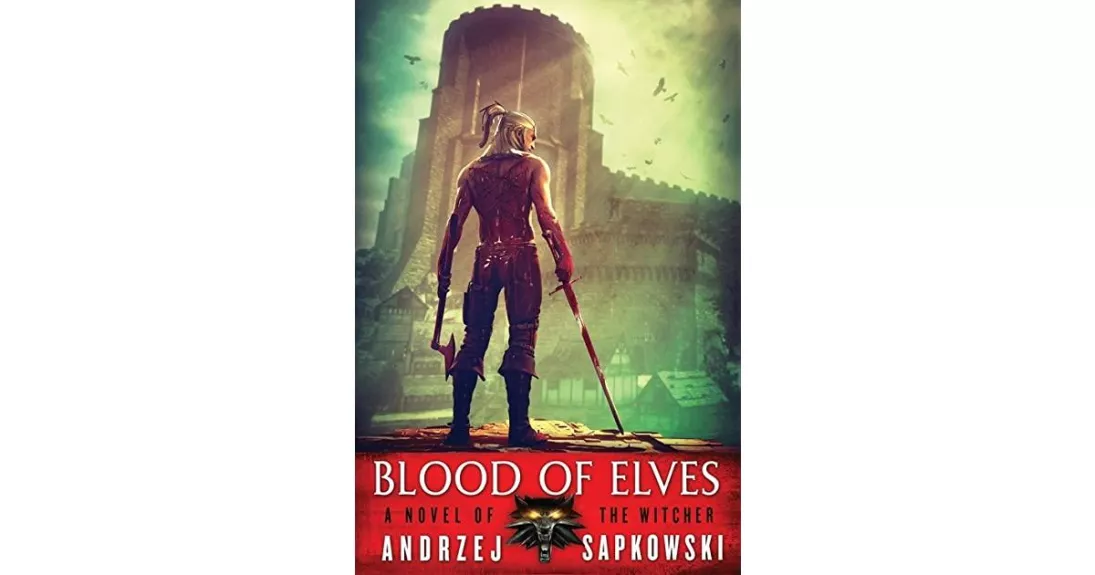 Blood of Elves - Andrzej Sapkowski, knyga