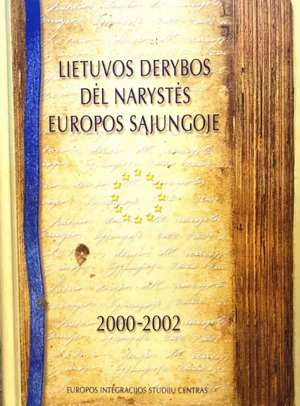 Lietuvos derybos dėl narystės Europos Sąjungoje: 2000-2002