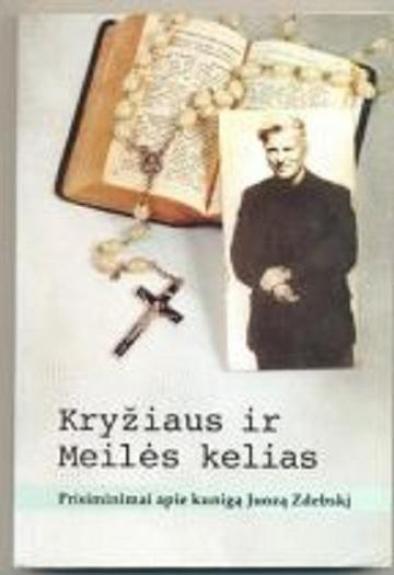 Kryžiaus ir meilės kelias
