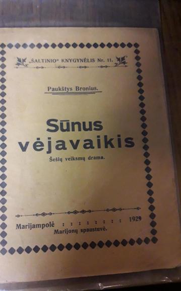 Sūnus vėjavaikis. Šešių veiksmų drama.