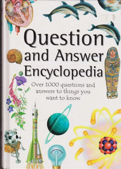 Question and Answer Encyclopedia - Autorių Kolektyvas, knyga