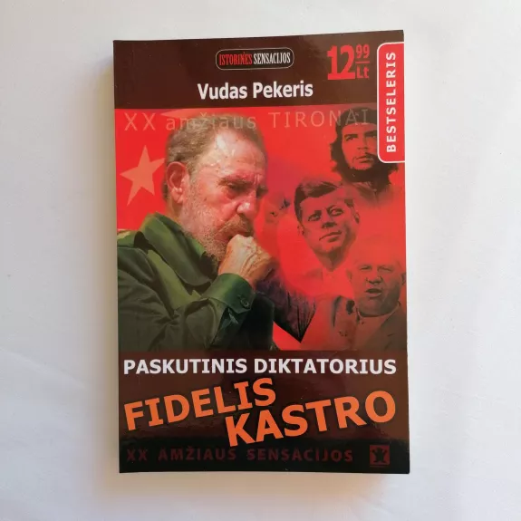Paskutinis diktatorius: Fidelis Kastro - Vudas Pekeris, knyga