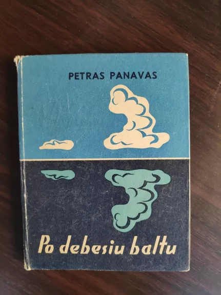 Po debesiu baltu - Petras Panavas, knyga