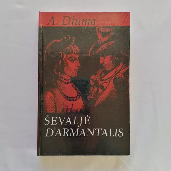 Ševaljė D'Armantalis - Aleksandras Diuma, knyga